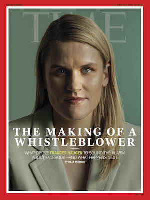 Cover of Time magazine that reads The Making of a Whistleblower superimposed on the portrait of a white blonde woman named Frances Haugen