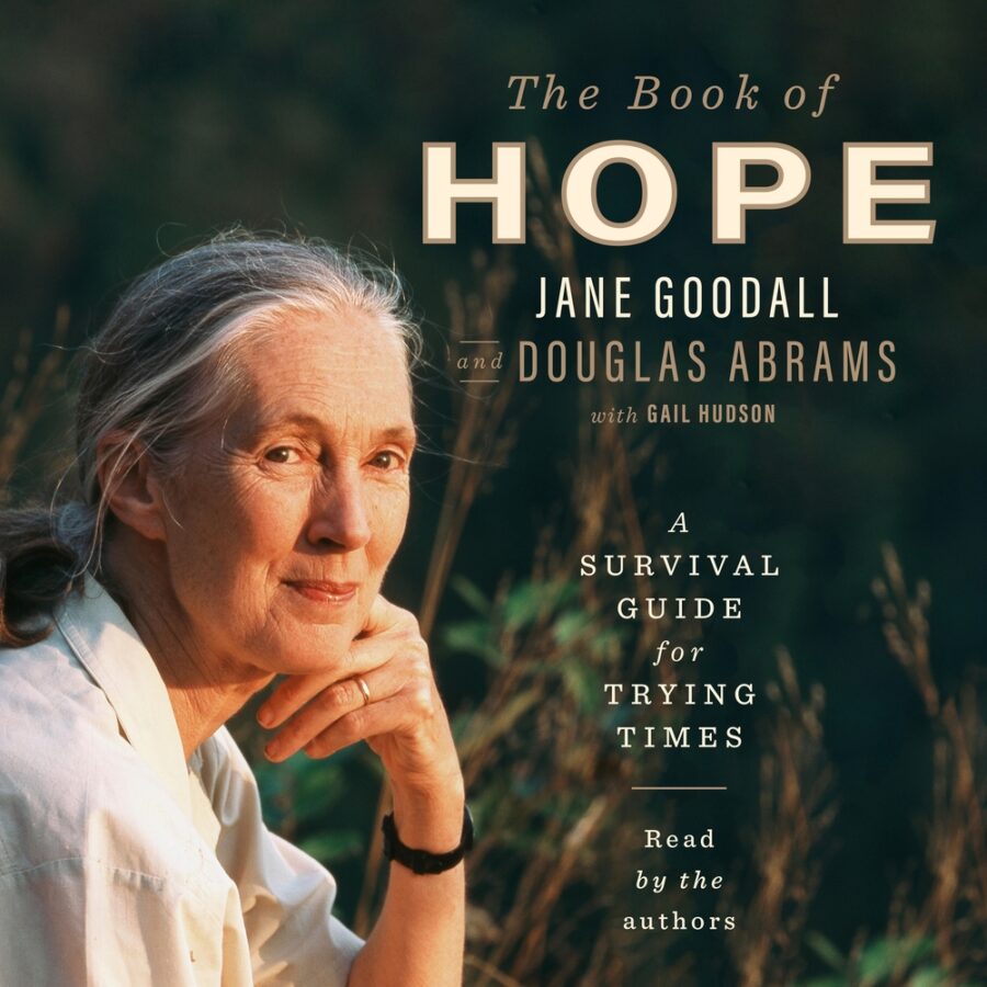 Book of Hope -- Jane Goodall and Douglas Abrams with Gail Hudson