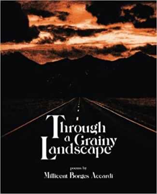 book cover THROUGH A GRAINY LANDSCAPE by Millicent Borges Accardi