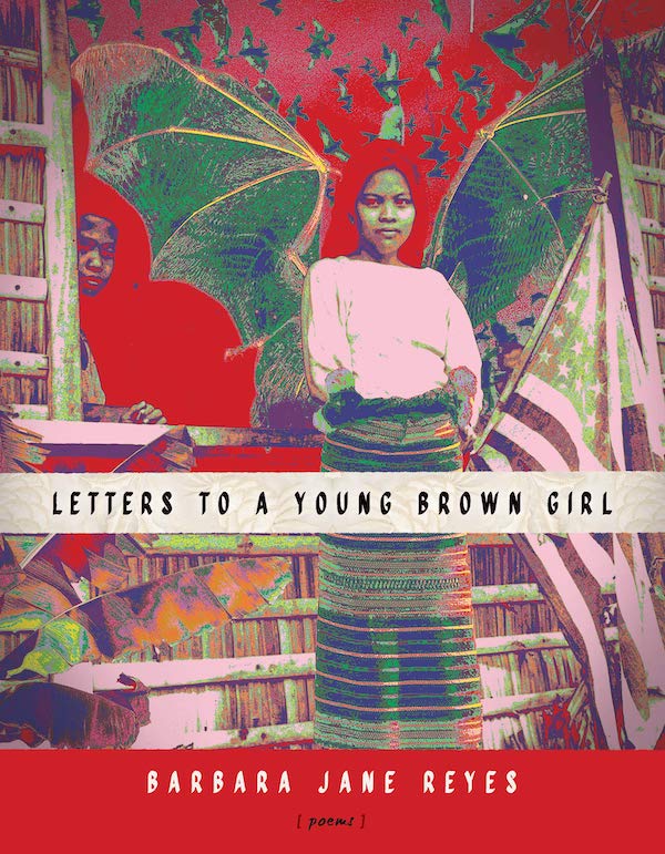 cover of Letters to a Young Brown Girl by Barbara Jane Reyes