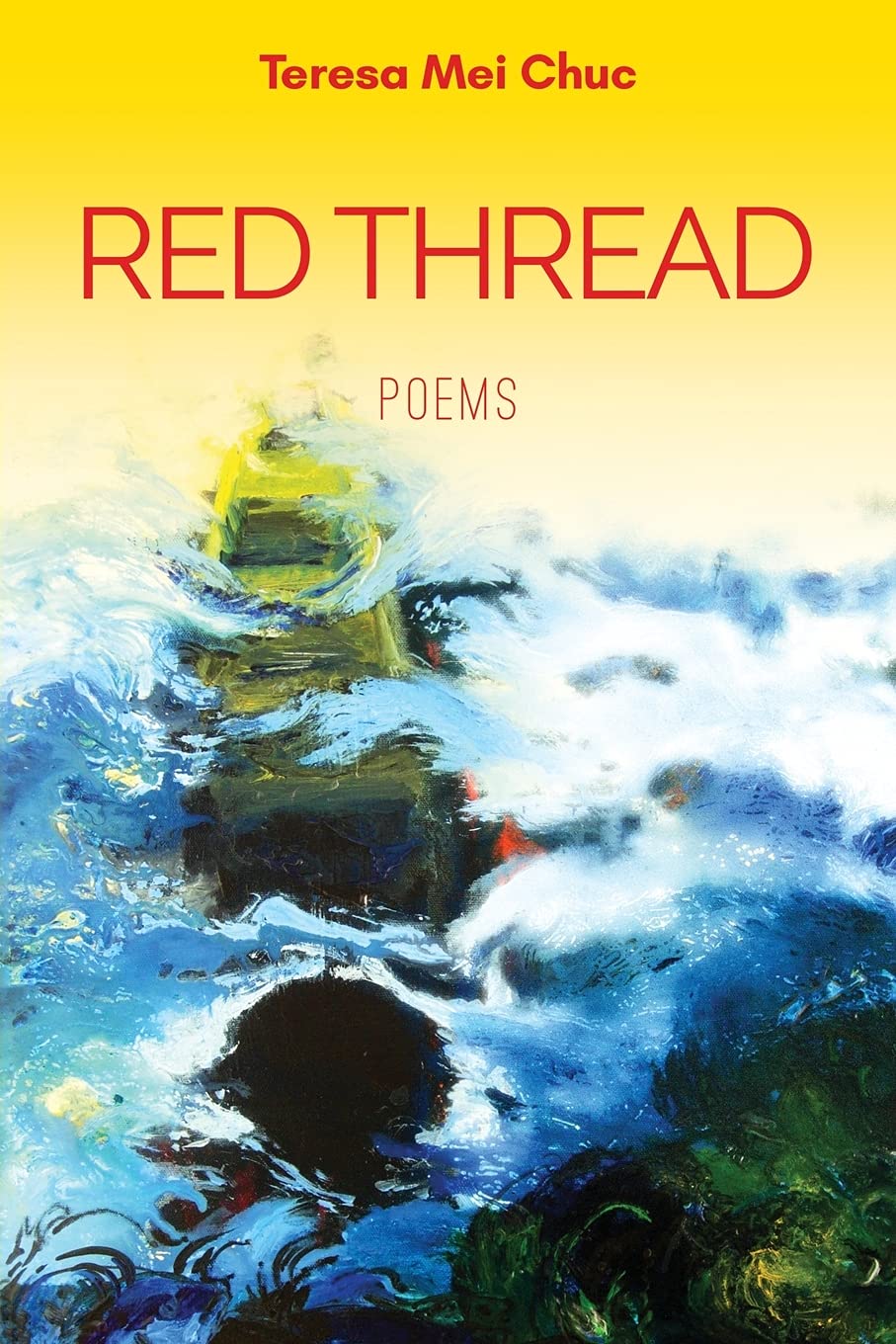 cover of Red Thread by Teresa Mei Chuc 