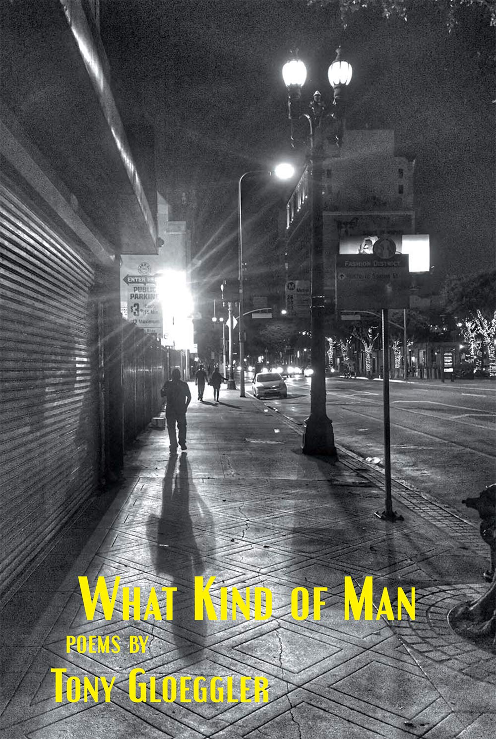 cover of What Kind of Man by Tony Gloeggler